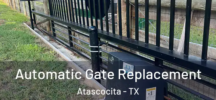 Automatic Gate Replacement Atascocita - TX