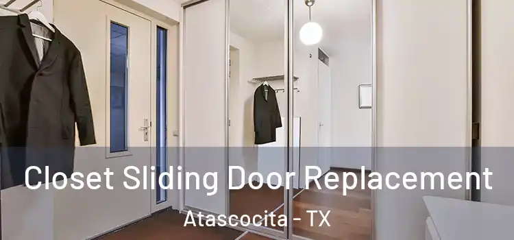 Closet Sliding Door Replacement Atascocita - TX