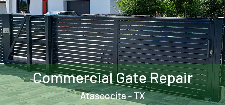 Commercial Gate Repair Atascocita - TX