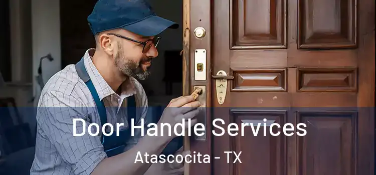 Door Handle Services Atascocita - TX