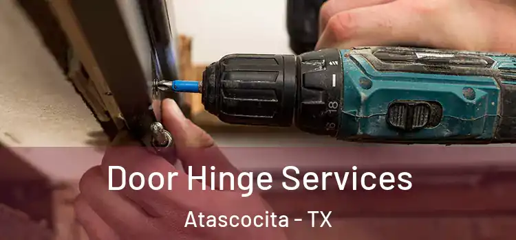 Door Hinge Services Atascocita - TX