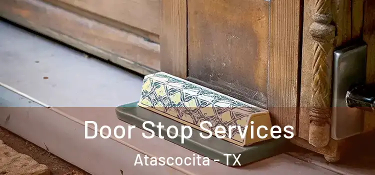 Door Stop Services Atascocita - TX