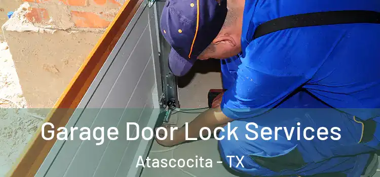 Garage Door Lock Services Atascocita - TX