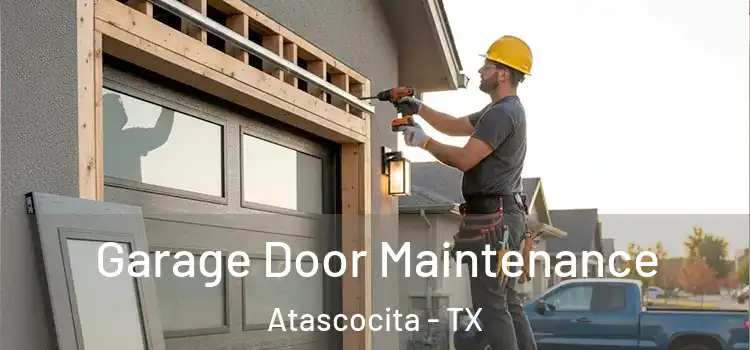 Garage Door Maintenance Atascocita - TX