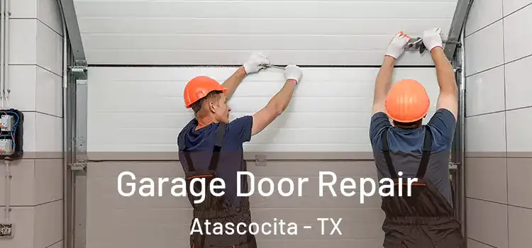  Garage Door Repair Atascocita - TX