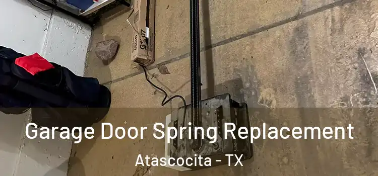  Garage Door Spring Replacement Atascocita - TX