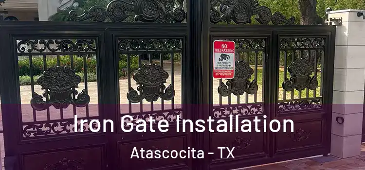Iron Gate Installation Atascocita - TX