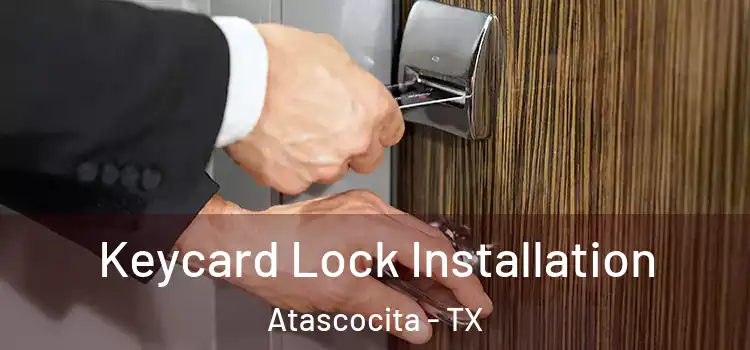 Keycard Lock Installation Atascocita - TX