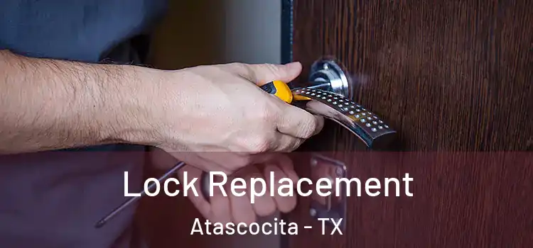 Lock Replacement Atascocita - TX