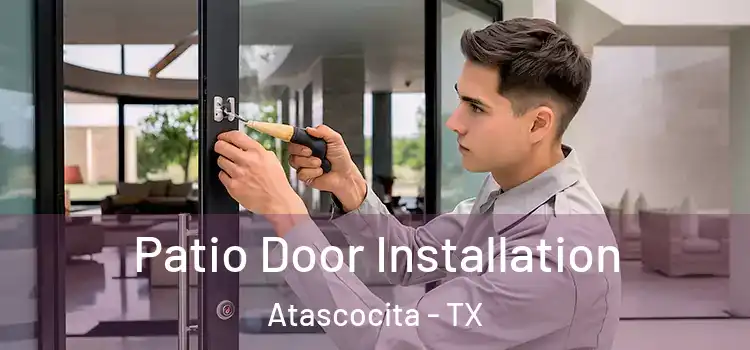 Patio Door Installation Atascocita - TX