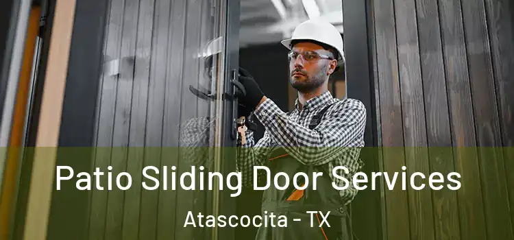 Patio Sliding Door Services Atascocita - TX