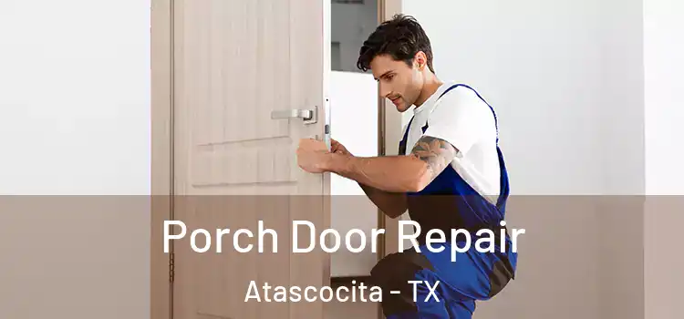  Porch Door Repair Atascocita - TX