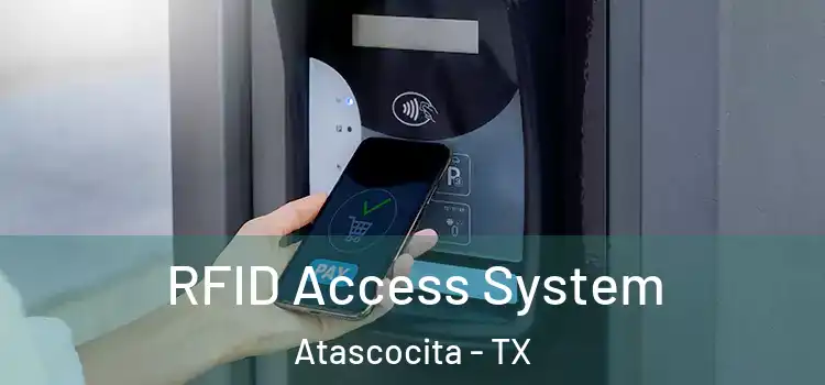 RFID Access System Atascocita - TX