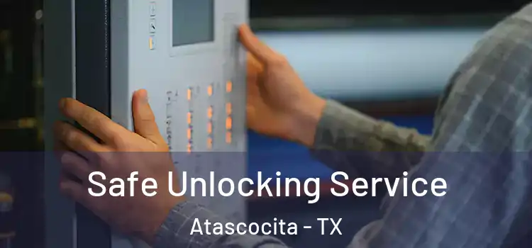 Safe Unlocking Service Atascocita - TX