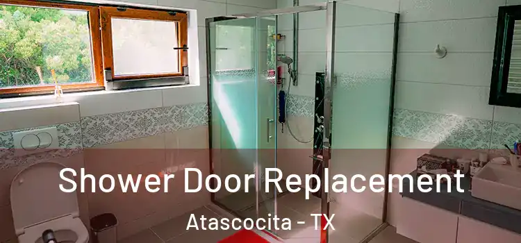 Shower Door Replacement Atascocita - TX