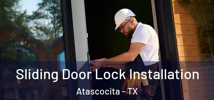 Sliding Door Lock Installation Atascocita - TX